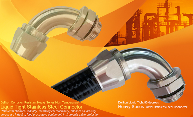 [CN] Delikon Heavy Series High Temperature high strength Liquid Tight corrosion resistant Stainless Steel Connector